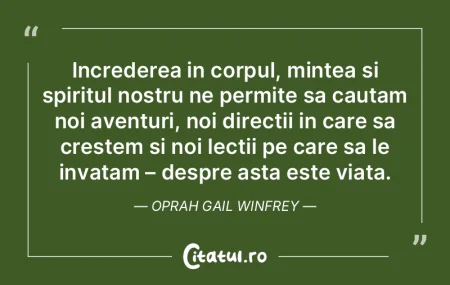 Increderea in corpul, mintea si spiritul...