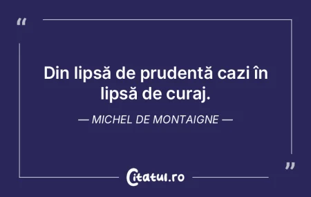 Din lipsă de prudență cazi în lipsă... Din lipsă de prudență cazi în lipsă...