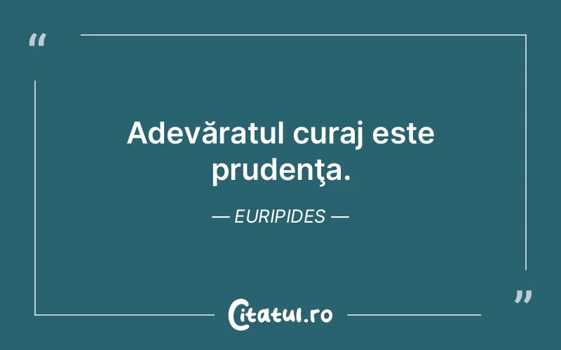 Citat Euripides - citate motivationale