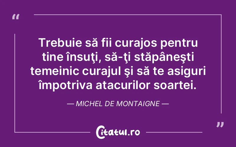 Citat Autor necunoscut - citate motivationale