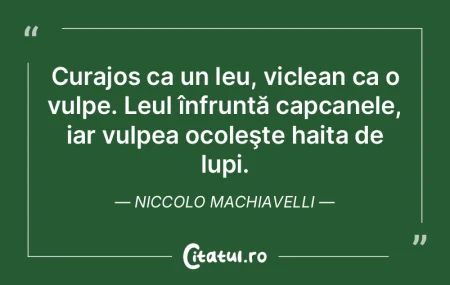 Curajos ca un leu, viclean ca o vulpe. L...