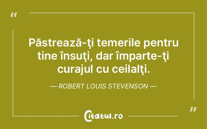 Citat Robert Louis Stevenson - citate motivationale