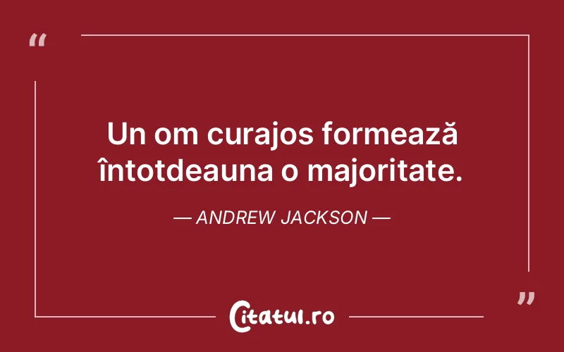 Citat Andrew Jackson - citate motivationale