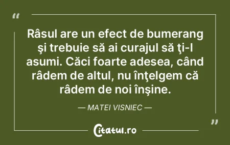 Râsul are un efect de bumerang şi treb... Râsul are un efect de bumerang şi treb...