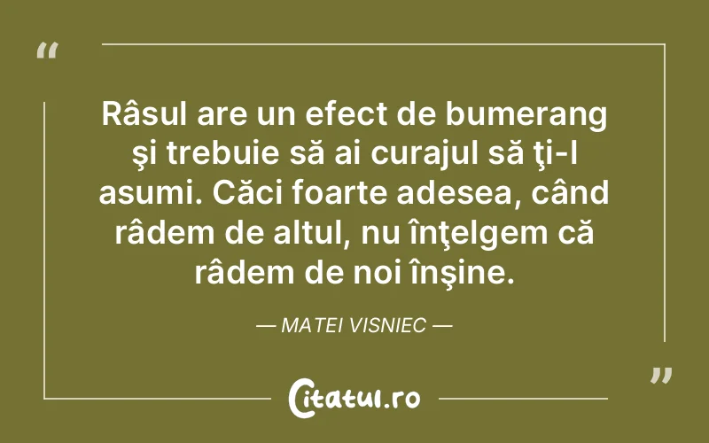 Citat Matei Visniec - citate motivationale