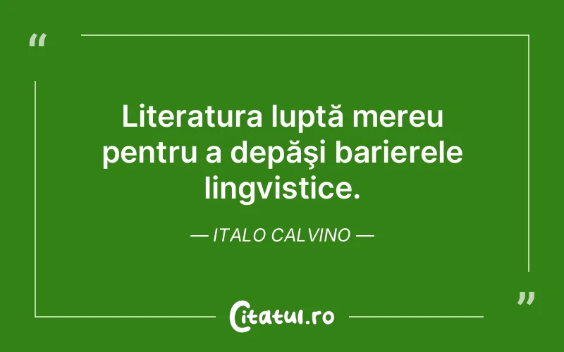 Citat Italo Calvino - citate motivationale