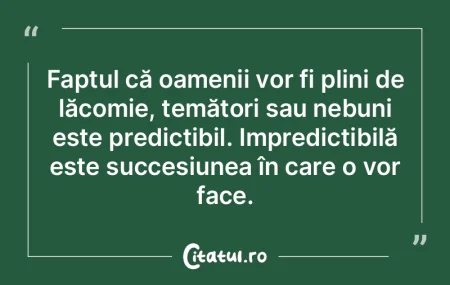Faptul că oamenii vor fi plini de lăco... Faptul că oamenii vor fi plini de lăco...