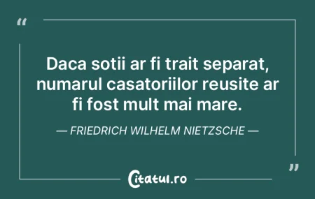 Daca sotii ar fi trait separat, numarul ... Daca sotii ar fi trait separat, numarul ...