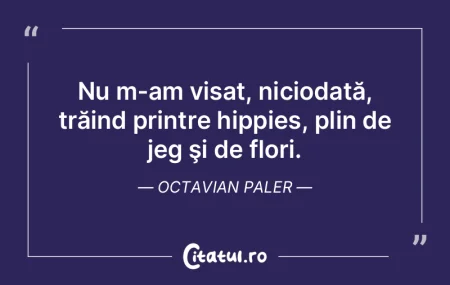 Nu m-am visat, niciodată, trăind print... Nu m-am visat, niciodată, trăind print...