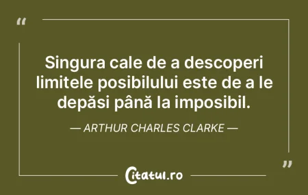 Singura cale de a descoperi limitele pos... Singura cale de a descoperi limitele pos...