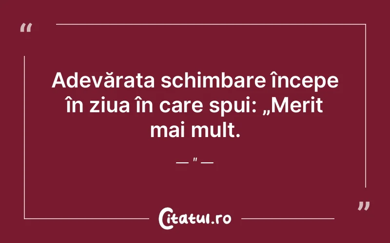 Citat Autor necunoscut - citate motivationale