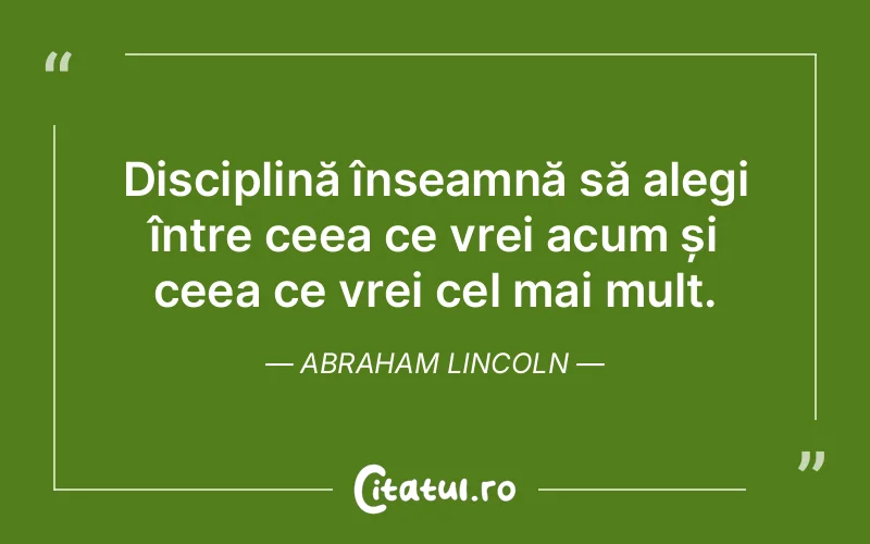 Citat Abraham Lincoln - citate motivationale