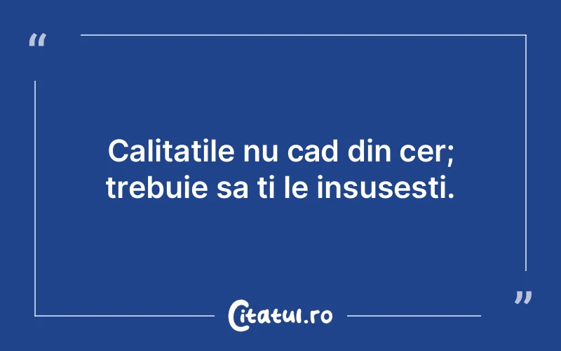 Citat Autor necunoscut - citate motivationale