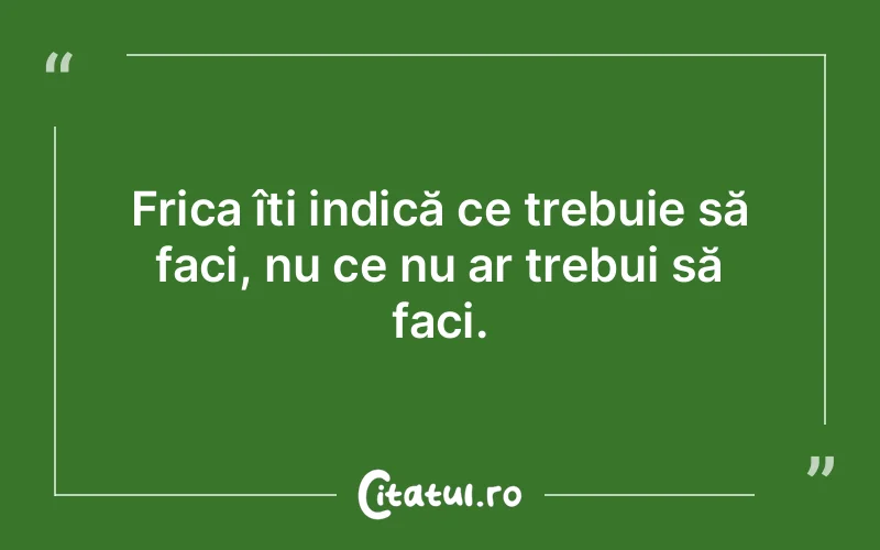 Citat Autor necunoscut - citate motivationale