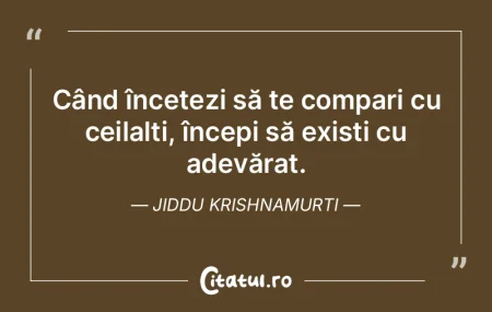 Când încetezi să te compari cu ceilal...