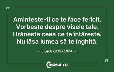 Amintește-ți ce te face fericit. Vorbeșt... Citeste si: Amintește-ți ce te face fericit. Vorbeșt...