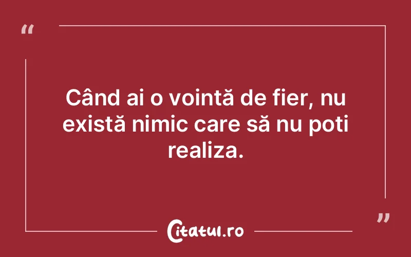 Citat Autor necunoscut - citate motivationale