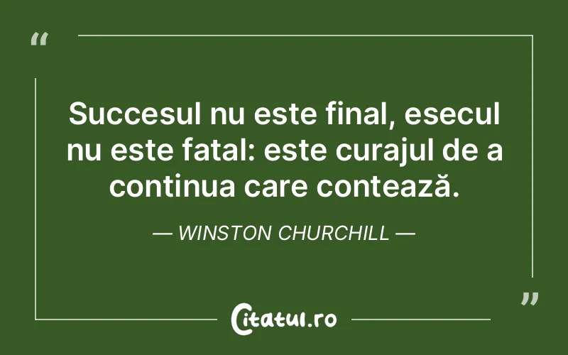 Citat Winston Churchill - citate motivationale