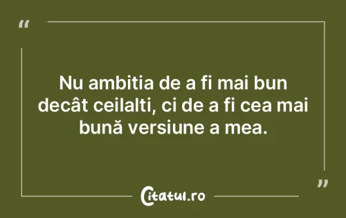 Citat Motivaționale - Citatul.ro