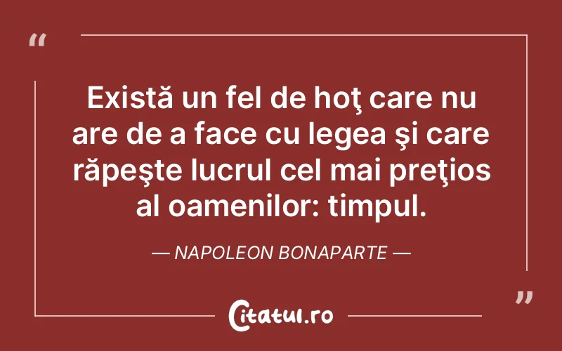 Citat Napoleon Bonaparte - citate oameni