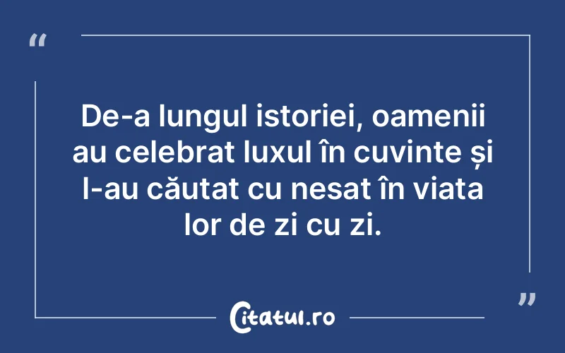 Citat Autor necunoscut - citate oameni