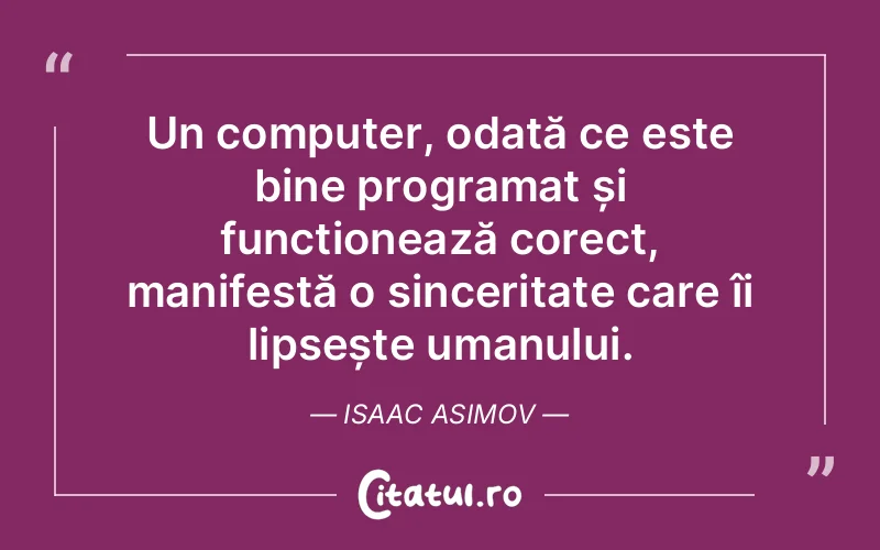Citat Isaac Asimov - citate oameni