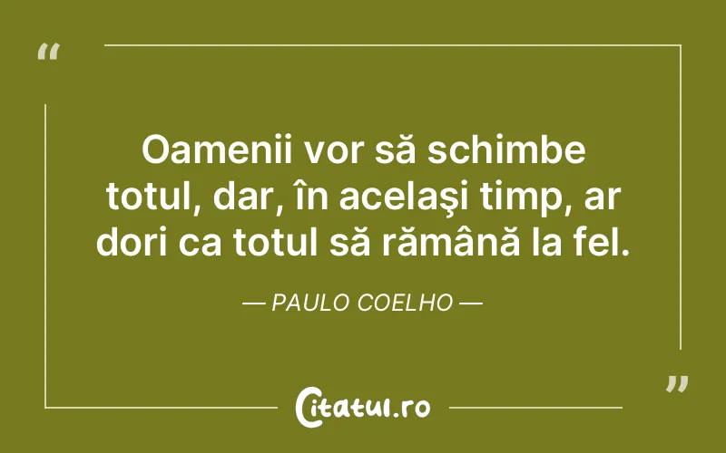 Citat Paulo Coelho - citate oameni