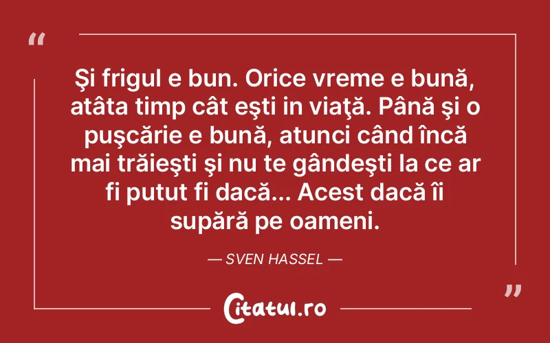 Citat Autor necunoscut - citate oameni