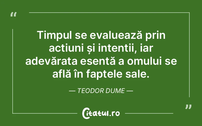 Citat Teodor Dume - citate oameni
