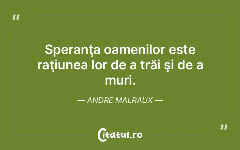 Citat Andre Malraux - citate oameni