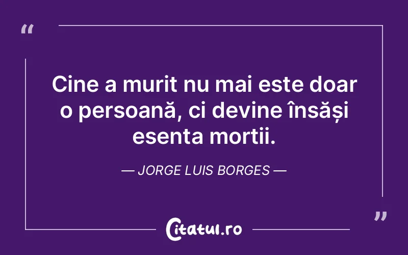 Citat Jorge Luis Borges - citate oameni