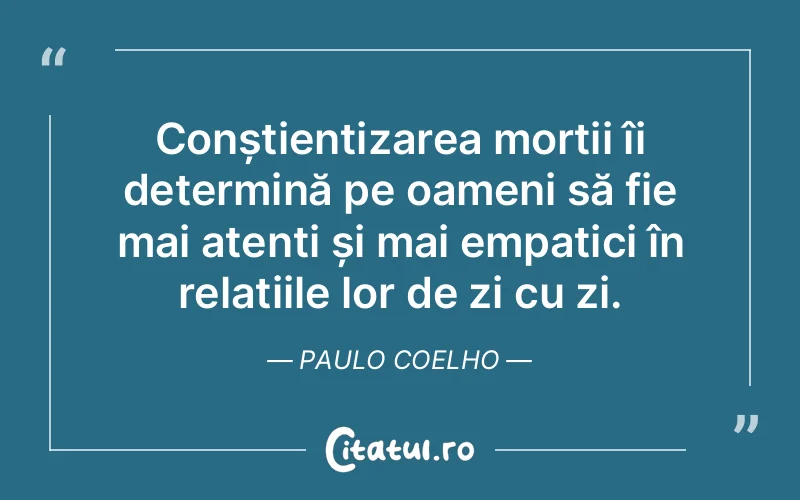Citat Paulo Coelho - citate oameni