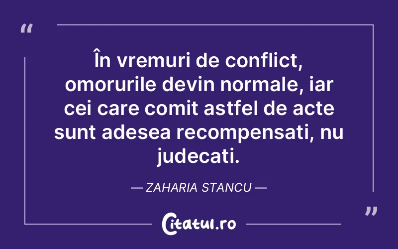 Citat Zaharia Stancu - citate oameni