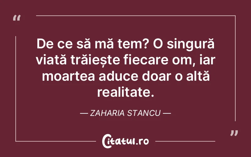 Citat Zaharia Stancu - citate oameni