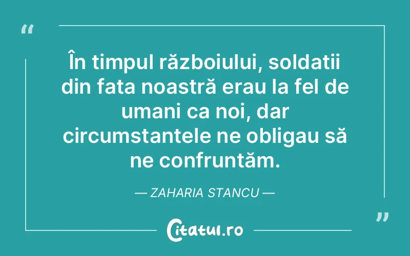 Citat Zaharia Stancu - citate oameni