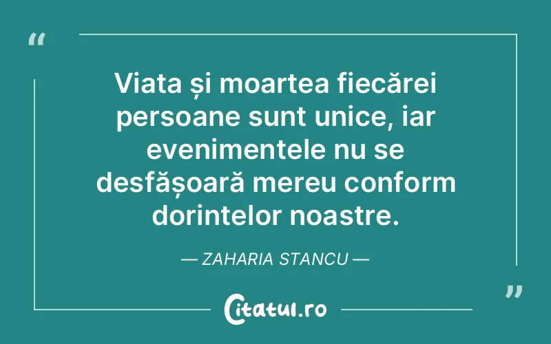 Citat Zaharia Stancu - citate oameni