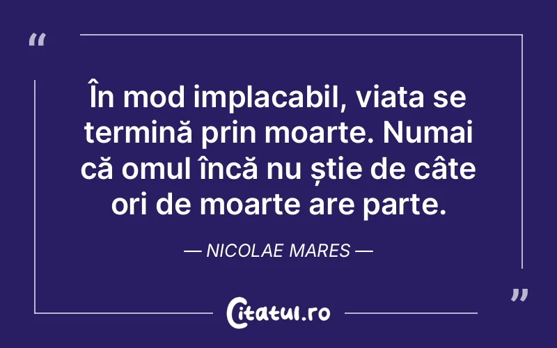 Citat Nicolae Mares - citate oameni