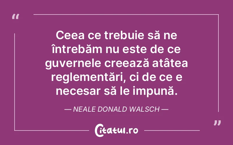 Citat Neale Donald Walsch - citate oameni