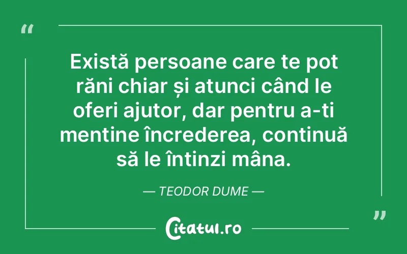 Citat Teodor Dume - citate oameni