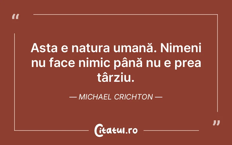 Citat Michael Crichton - citate oameni