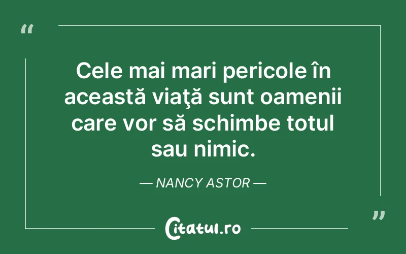 Citat Nancy Astor - citate oameni