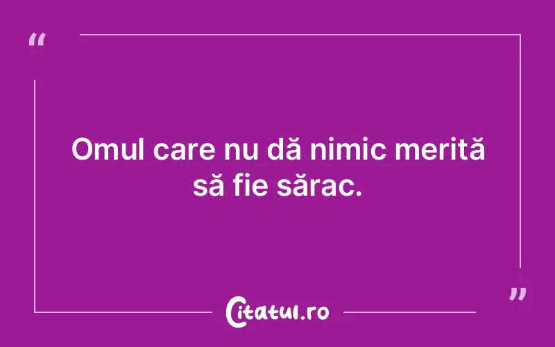 Citat Autor necunoscut - citate oameni