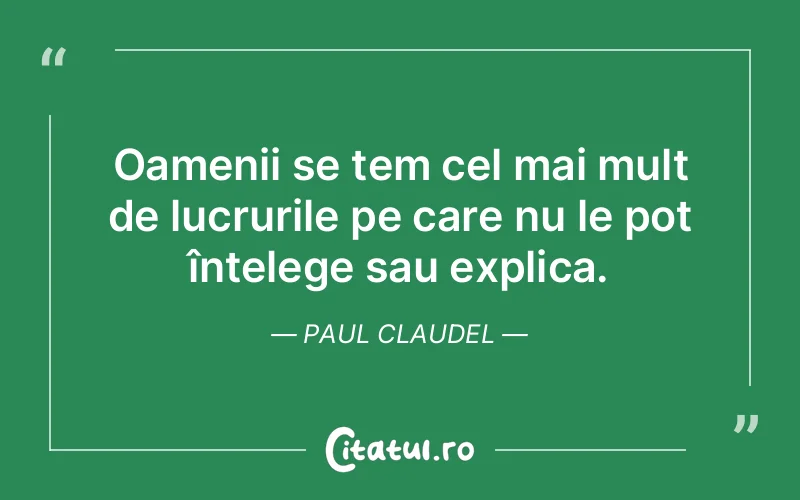 Citat Paul Claudel - citate oameni