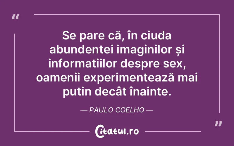 Citat Paulo Coelho - citate oameni