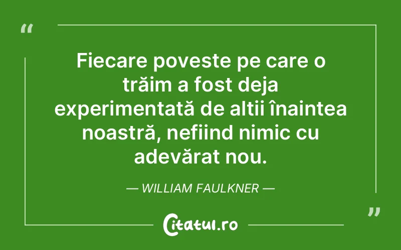 Citat William Faulkner - citate oameni