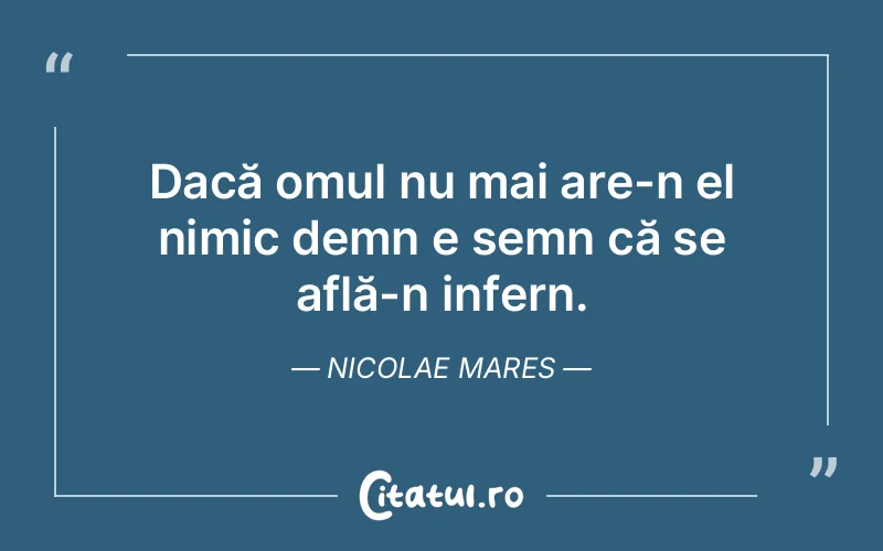 Citat Nicolae Mares - citate oameni