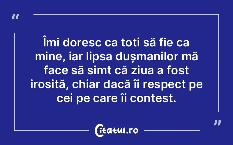 Citat Autor necunoscut - citate oameni