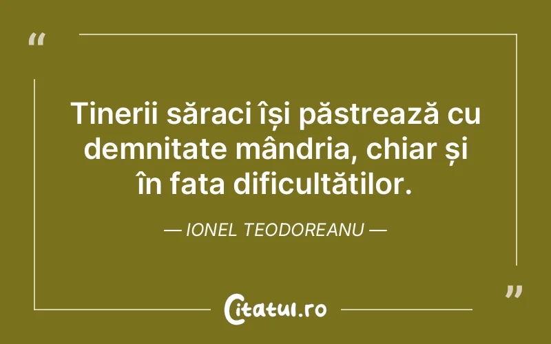 Citat Ionel Teodoreanu - citate oameni