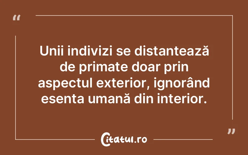 Citat Autor necunoscut - citate oameni