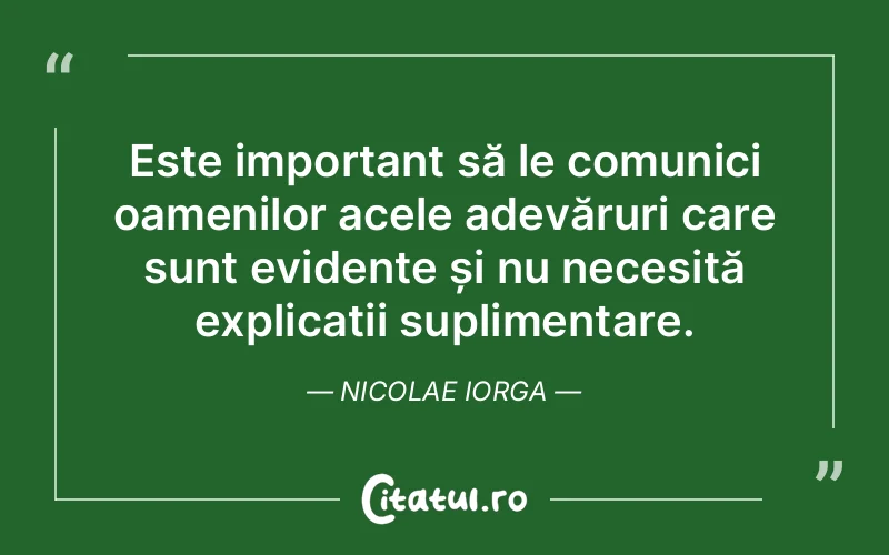 Citat Nicolae Iorga - citate oameni